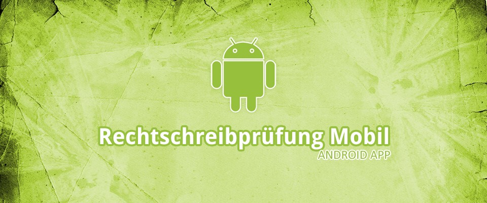 Rechtschreibprüfung Mobil